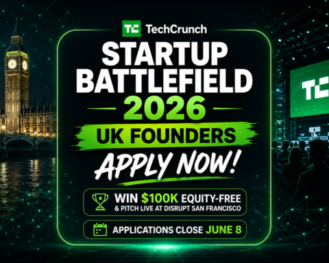 TechCrunch Startup Battlefield 2026 — Why Every UK Founder Should Apply Before June 8