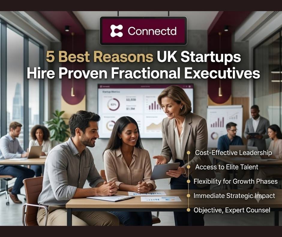 Connectd: 5 Best Reasons UK Startups